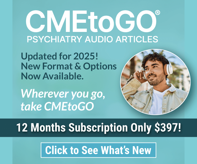 CMEtoGO Psychiatry Audio Article Library